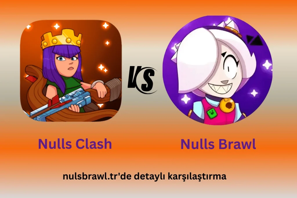 Nulls  Brawl ve  Nulls  Clash
